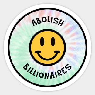 Abolish Billionaires - Leftist Tie Dye Background 2 Sticker